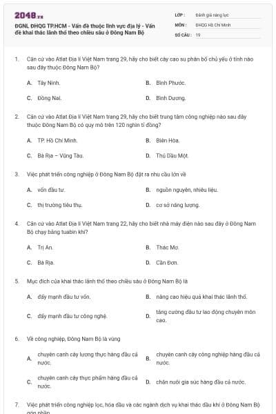 ĐGNL ĐHQG TP.HCM - Vấn đề thuộc lĩnh vực địa lý - Vấn đề khai thác lãnh thổ theo chiều sâu ở Đông Nam Bộ