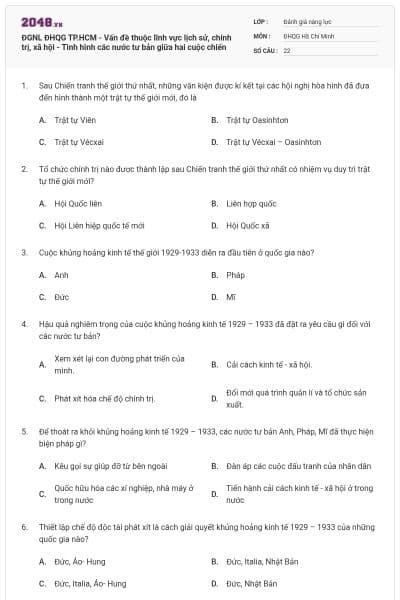 ĐGNL ĐHQG TP.HCM - Vấn đề thuộc lĩnh vực lịch sử, chính trị, xã hội - Tình hình các nước tư bản giữa hai cuộc chiến