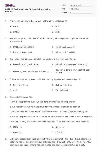 ĐGTD ĐH Bách khoa - Vấn đề thuộc lĩnh vực sinh học - Dịch mã