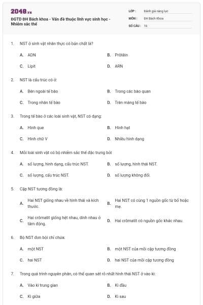 ĐGTD ĐH Bách khoa - Vấn đề thuộc lĩnh vực sinh học - Nhiễm sắc thể