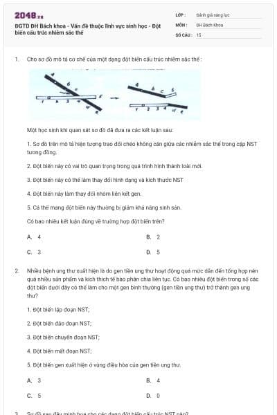 ĐGTD ĐH Bách khoa - Vấn đề thuộc lĩnh vực sinh học - Đột biến cấu trúc nhiễm sắc thể