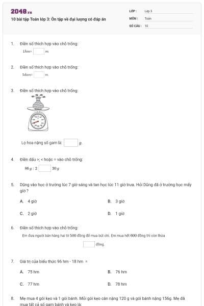 10 bài tập Toán lớp 3: Ôn tập về đại lượng có đáp án