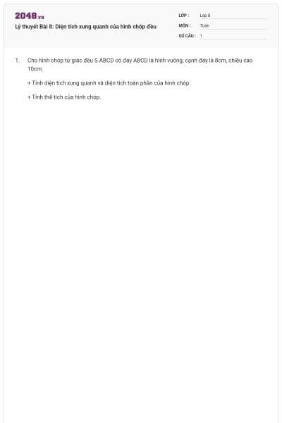 Lý thuyết Bài 8: Diện tích xung quanh của hình chóp đều