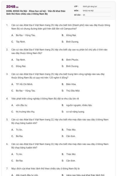 ĐGNL ĐHQG Hà Nội - Khoa học xã hội - Vấn đề khai thác lãnh thổ theo chiều sâu ở Đông Nam Bộ