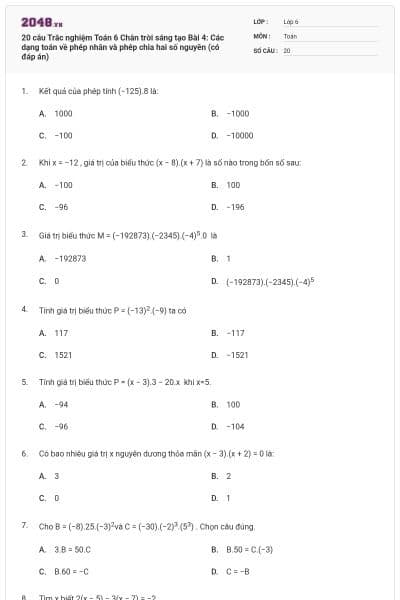 20 câu Trắc nghiệm Toán 6 Chân trời sáng tạo Bài 4: Các dạng toán về phép nhân và phép chia hai số nguyên (có đáp án)