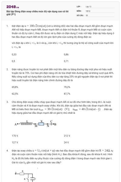 Bài tập Dòng điện xoay chiều mức độ vận dụng cao có lời giải (P1)