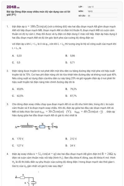 Bài tập Dòng điện xoay chiều mức độ vận dụng cao có lời giải (P1)