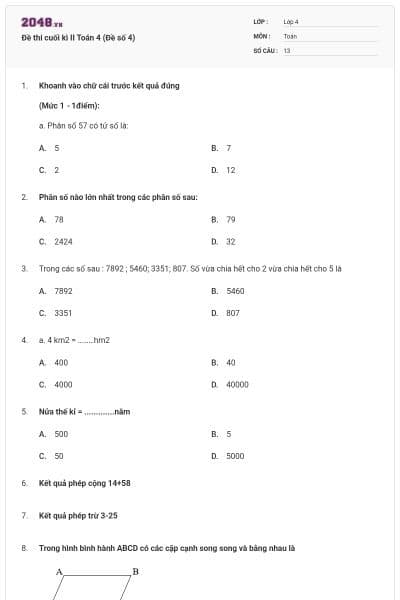 Đề thi cuối kì II Toán 4 (Đề số 4)