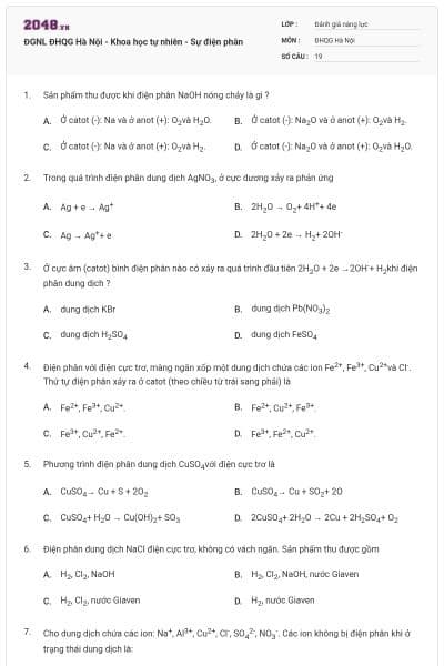 ĐGNL ĐHQG Hà Nội - Khoa học tự nhiên - Sự điện phân