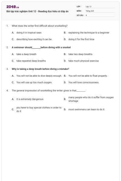 Bài tập trắc nghiệm Unit 12 - Reading đọc hiểu có đáp án