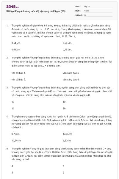 Bài tập Sóng ánh sáng mức độ vận dụng có lời giải (P3)