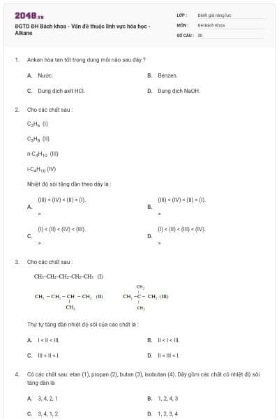 ĐGTD ĐH Bách khoa - Vấn đề thuộc lĩnh vực hóa học - Alkane