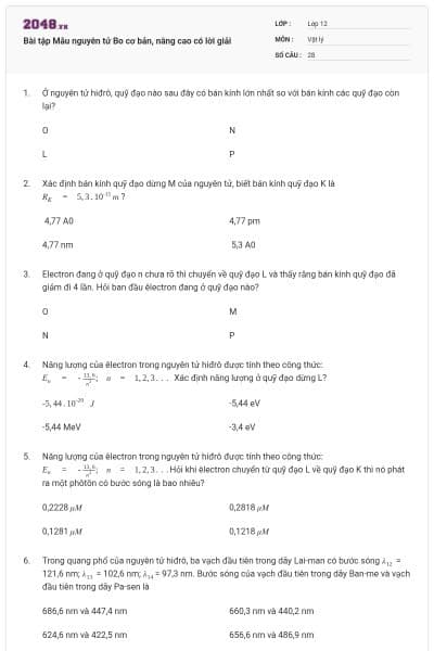 Bài tập Mẫu nguyên tử Bo cơ bản, nâng cao có lời giải