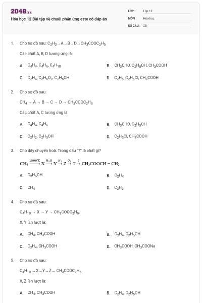 Hóa học 12 Bài tập về chuỗi phản ứng este có đáp án