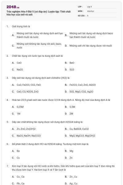 Trắc nghiệm Hóa 9 Bài 5 (có đáp án): Luyện tập: Tính chất hóa học của oxit và axit