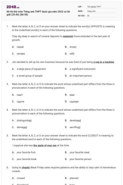 Đề thi thử môn Tiếng anh THPT Quốc gia năm 2022 có lời giải (20 đề) (Đề 06)