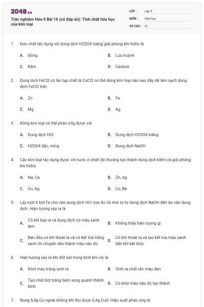 Trắc nghiệm Hóa 9 Bài 16 (có đáp án): Tính chất hóa học của kim loại