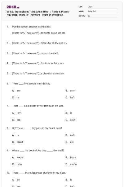 25 câu Trắc nghiệm Tiếng Anh 6 Unit 1 : Home & Places - Ngữ pháp: There is/ There are - Right on có đáp án