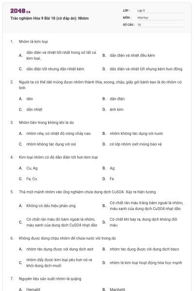 Trắc nghiệm Hóa 9 Bài 18 (có đáp án): Nhôm