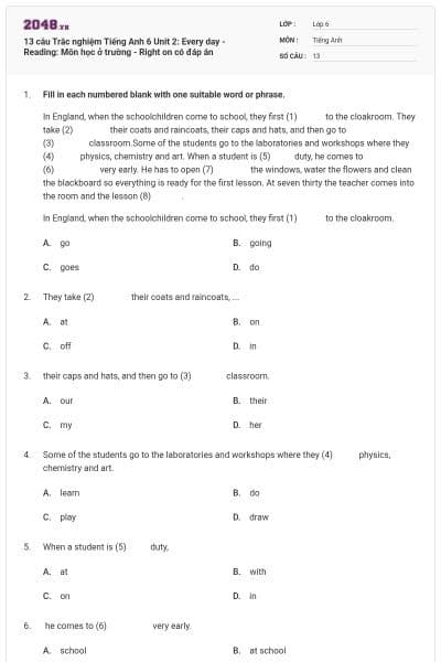 13 câu Trắc nghiệm Tiếng Anh 6 Unit 2: Every day - Reading: Môn học ở trường - Right on có đáp án