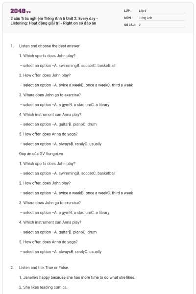 2 câu Trắc nghiệm Tiếng Anh 6 Unit 2: Every day - Listening: Hoạt động giải trí - Right on có đáp án