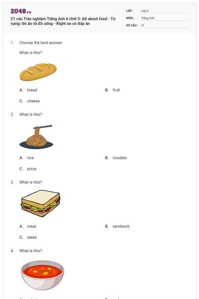 21 câu Trắc nghiệm Tiếng Anh 6 Unit 3: All about food - Từ vựng: Đồ ăn và đồ uống - Right on có đáp án