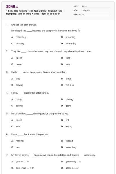 14 câu Trắc nghiệm Tiếng Anh 6 Unit 3: All about food - Ngữ pháp: Verb of liking + Ving - Right on có đáp án