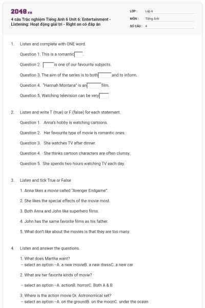 4 câu Trắc nghiệm Tiếng Anh 6 Unit 6: Entertainment - Listening: Hoạt động giải trí - Right on có đáp án