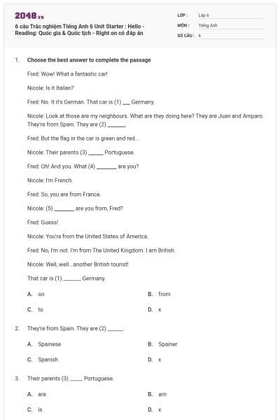 6 câu Trắc nghiệm Tiếng Anh 6 Unit Starter : Hello - Reading: Quốc gia & Quốc tịch - Right on có đáp án