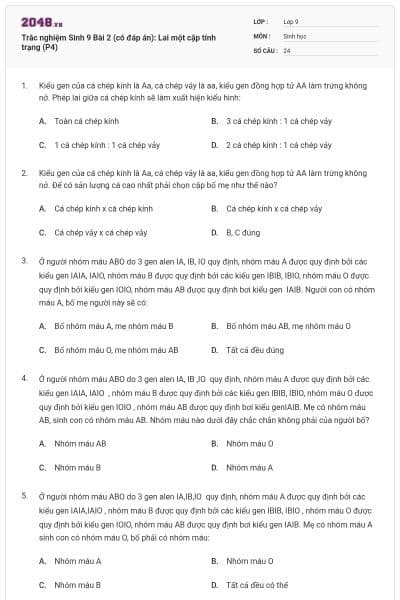 Trắc nghiệm Sinh 9 Bài 2 (có đáp án): Lai một cặp tính trạng (P4)