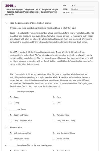 16 câu Trắc nghiệm Tiếng Anh 6 Unit 1 : People are people - Reading đọc hiểu: People are people - English Discovery có đáp án