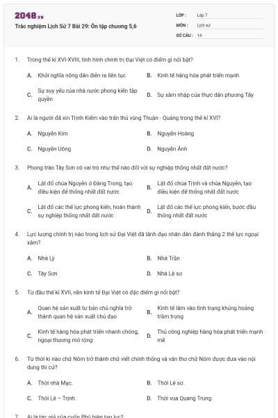 Trắc nghiệm Lịch Sử 7 Bài 29: Ôn tập chương 5,6