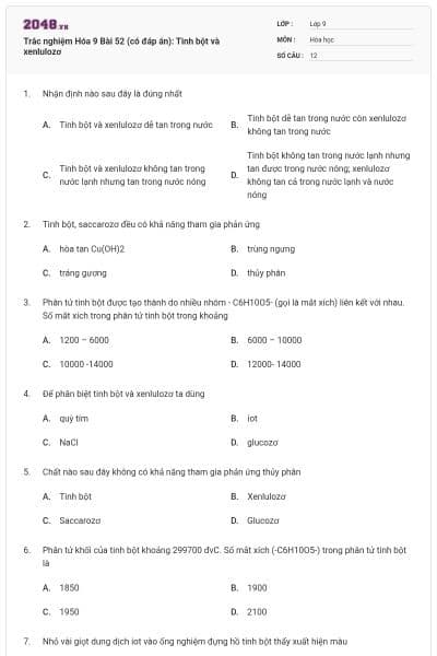 Trắc nghiệm Hóa 9 Bài 52 (có đáp án): Tinh bột và xenlulozơ