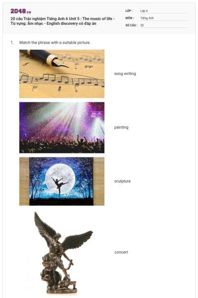 20 câu Trắc nghiệm Tiếng Anh 6 Unit 5 : The music of life - Từ vựng: Âm nhạc - English discovery có đáp án