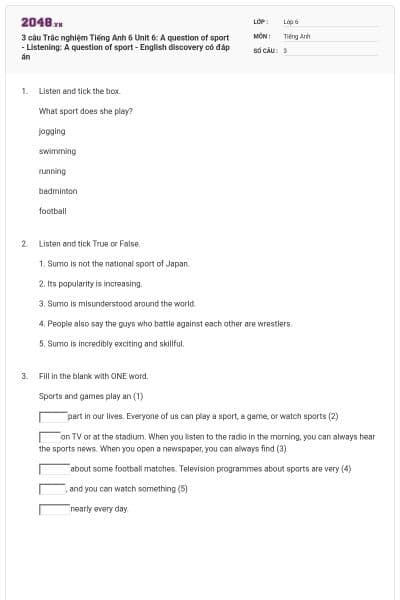 3 câu Trắc nghiệm Tiếng Anh 6 Unit 6: A question of sport - Listening: A question of sport - English discovery có đáp án