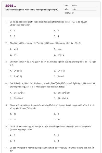 200 câu trắc nghiệm Hàm số mũ và Logarit nâng cao (P8)