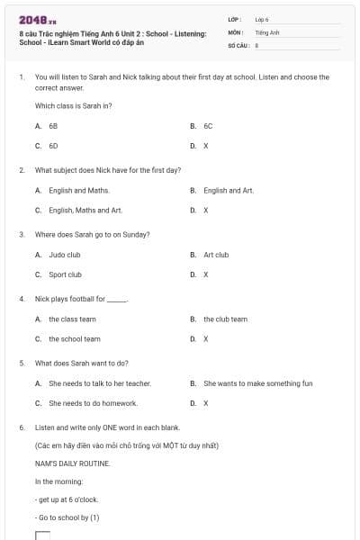 8 câu Trắc nghiệm Tiếng Anh 6 Unit 2 : School - Listening: School - iLearn Smart World có đáp án