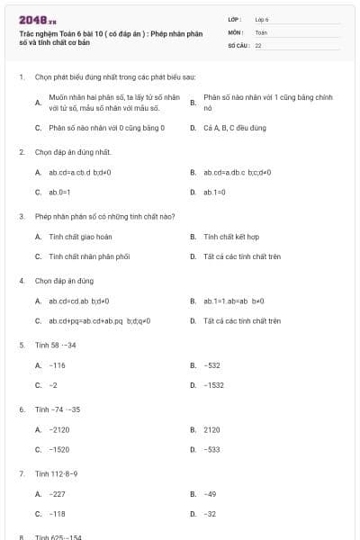Trắc nghệm Toán 6 bài 10 ( có đáp án ) : Phép nhân phân số và tính chất cơ bản