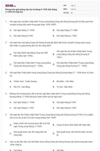 Phong trào giải phóng dân tộc từ tháng 9-1939 đến tháng 3-1945 (Có đáp án)