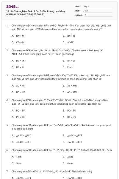 17 câu Trắc nghiệm Toán 7 Bài 8: Các trường hợp bằng nhau của tam giác vuông có đáp án