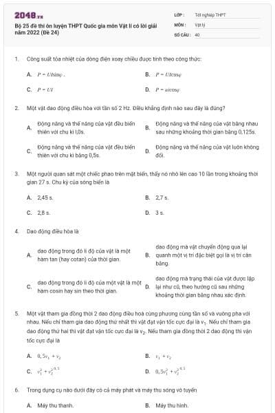 Bộ 25 đề thi ôn luyện THPT Quốc gia môn Vật lí có lời giải năm 2022 (Đề 24)