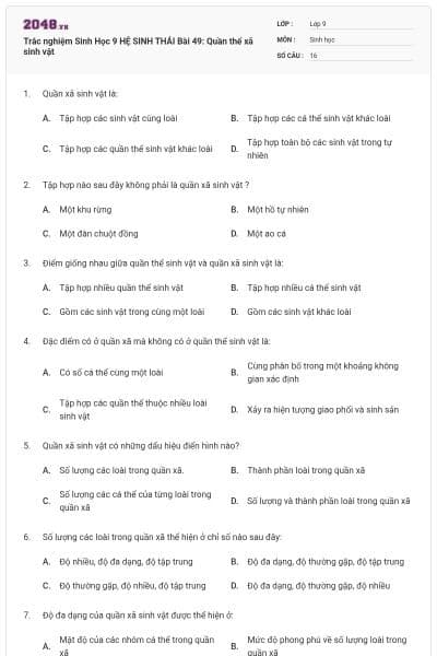 Trắc nghiệm Sinh Học 9 HỆ SINH THÁI Bài 49: Quần thể xã sinh vật