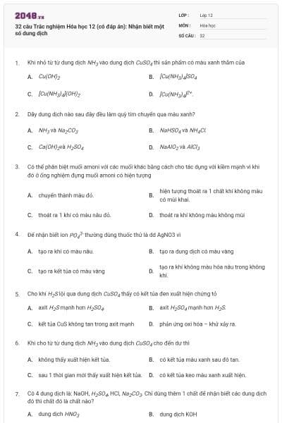 32 câu Trắc nghiệm Hóa học 12 (có đáp án): Nhận biết một số dung dịch