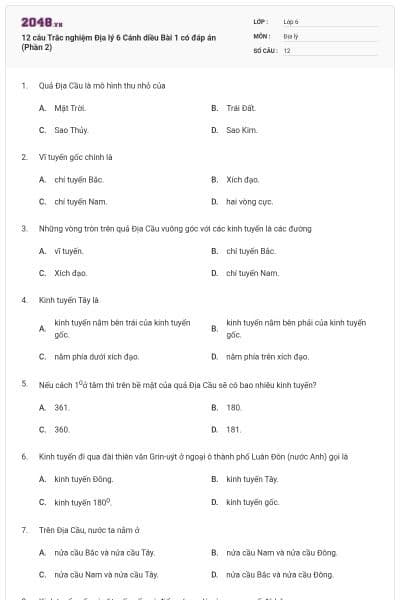 12 câu Trắc nghiệm Địa lý 6 Cánh diều Bài 1 có đáp án (Phần 2)