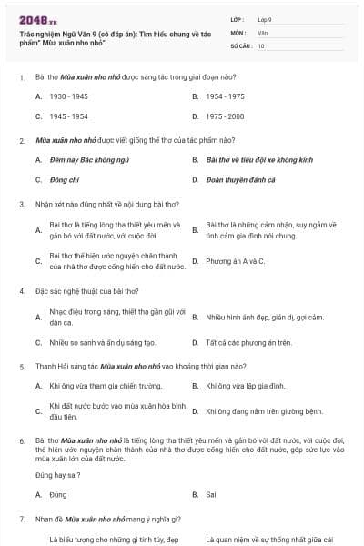 Trắc nghiệm Ngữ Văn 9 (có đáp án): Tìm hiểu chung về tác phẩm” Mùa xuân nho nhỏ”