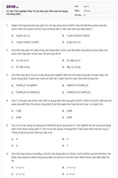 27 câu Trắc nghiệm Hóa 12 (có đáp án): Kim loại tác dụng với dung dịch