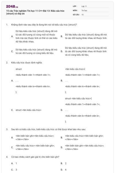 15 câu Trắc nghiệm Tin học 11 C++ Bài 13: Kiểu cấu trúc (struct) có đáp án