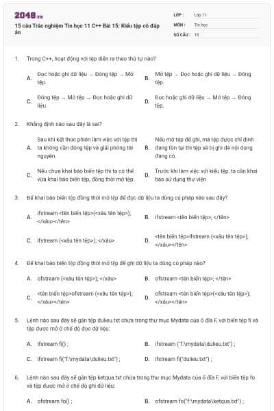 15 câu Trắc nghiệm Tin học 11 C++ Bài 15: Kiểu tệp có đáp án