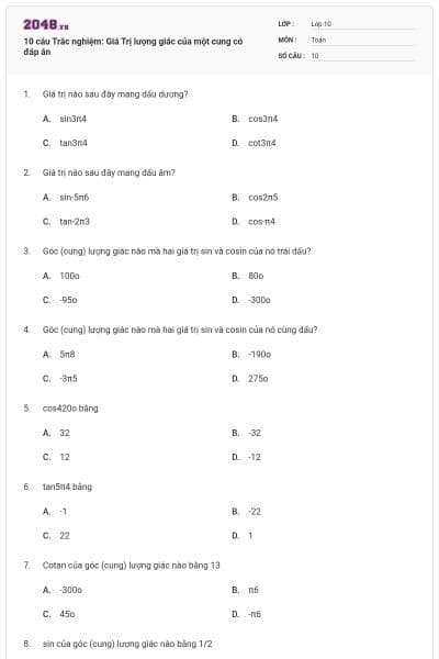 10 câu Trắc nghiệm: Giá Trị lượng giác của một cung có đáp án