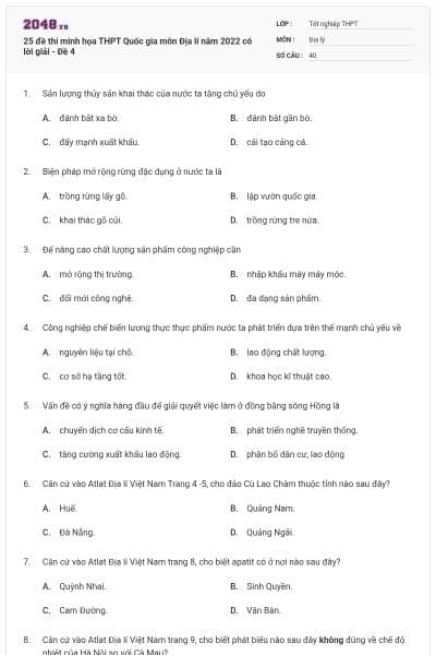 25 đề thi minh họa THPT Quốc gia môn Địa lí năm 2022 có lời giải - Đề 4
